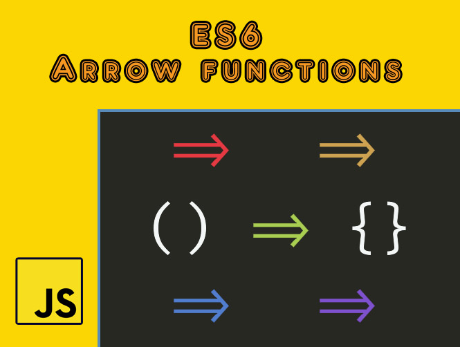 ES6 Arrow functions